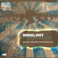 Badklaat - Bullet Face