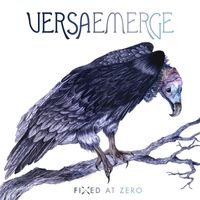 VersaEmerge - Fixed At Zero (Deluxe)