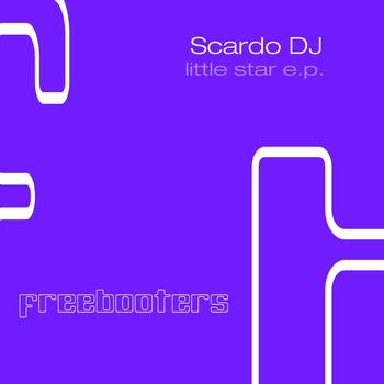 Scardo Dj - Little Star - EP