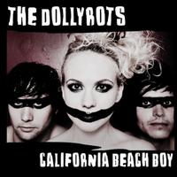 The Dollyrots - California Beach Boy