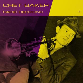 Chet Baker - Paris Sessions, Vol. 1