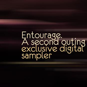 Entourage - A Second Outing (Exclusive Digital Sampler)