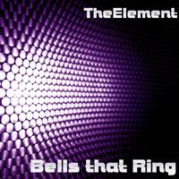 TheElement - Bells That Ring