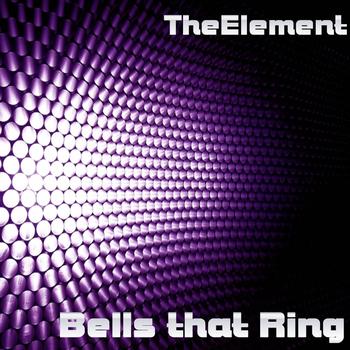 TheElement - Bells That Ring
