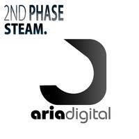 2nd Phase - Steam