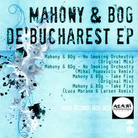 Mahony & BOg - De Bucharest EP