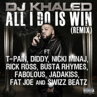 DJ Khaled - All I Do Is Win (Remix) (Explicit)