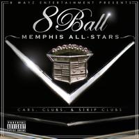 8 Ball - Memphis All Stars (Explicit)