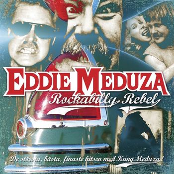 Eddie Meduza - Rockabilly Rebel (Explicit)