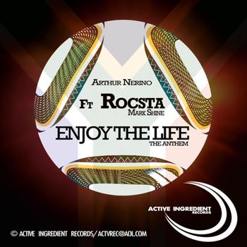 Arthur Nerino - Enjoy the life ft Rocsta