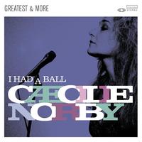 Cæcilie Norby - I Had A Ball - Greatest & More