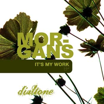 Morgans - It's My Work EP