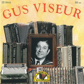 Gus Viseur - Les Inoubliables De L'accordéon
