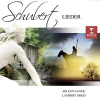 Arleen Augér/Lambert Orkis - Schubert : Lieder