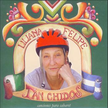 Liliana Felipe - Tan Chidos