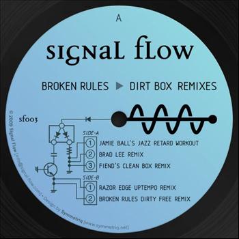 Broken Rules - Dirt Box Remixes