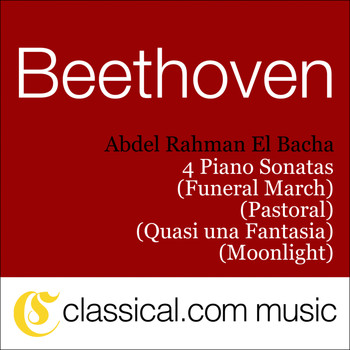 Abdel Rahman El Bacha - Ludwig van Beethoven, Piano Sonata No. 12 In A Flat, Op. 26 (Funeral March)