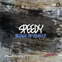 Speedy - Because of You M