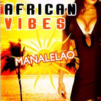 African Vibes - Manalelao
