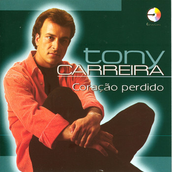 Tony Carreira - Coração perdido