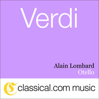 Alain Lombard - Giuseppe Verdi, Otello