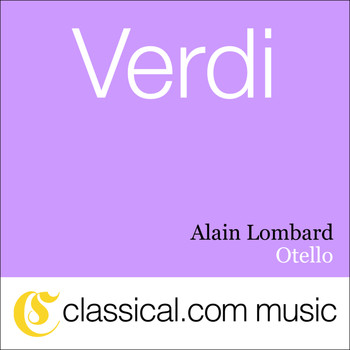 Alain Lombard - Giuseppe Verdi, Otello
