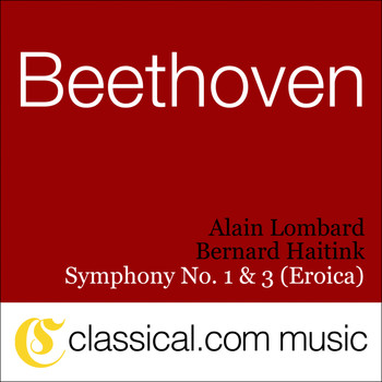 Alain Lombard - Ludwig van Beethoven, Symphony No. 1 In C, Op. 21
