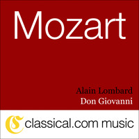 Alain Lombard - Wolfgang Amadeus Mozart, Don Giovanni, K. 527
