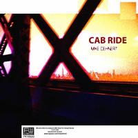 Mike Dehnert - Cab Ride