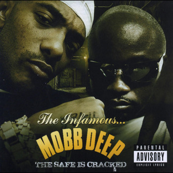 Mobb Deep - The Safe Is Cracked (Explicit)