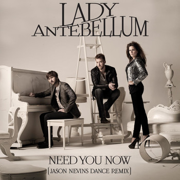 Lady Antebellum - Need You Now (Remix)