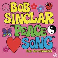 Bob Sinclar feat. Steve Edwards - Peace Song