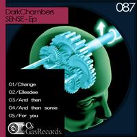 Dark Chambers - Sense Ep