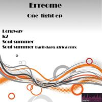 Erreome - One light ep
