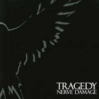 Tragedy - Nerve Damage