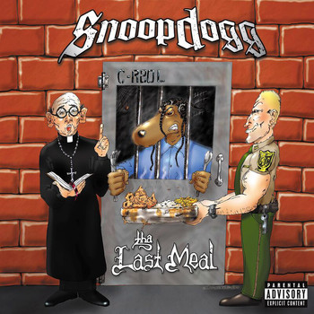 Snoop Dogg - Tha Last Meal (Explicit)