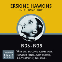 ERSKINE HAWKINS - Complete Jazz Series 1936 - 1938