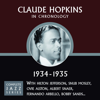 Claude Hopkins - Complete Jazz Series 1934 - 1935