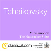 Yuri Simonov - Pyotr Il'yich Tchaikovsky, The Nutcracker, Op. 71