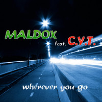 MALDOX feat. C.Y.T. - Wherever You Go