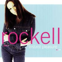 Rockell - Instant Pleasure