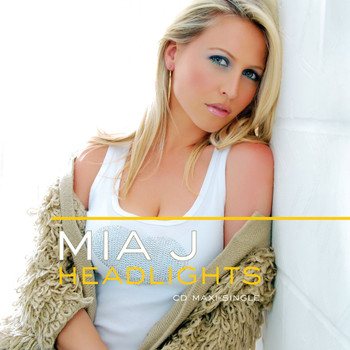 Mia J - Headlights