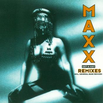 Maxx - Get A Way - Original + Remixes
