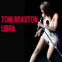 Toni Braxton - Libra