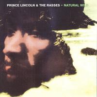 Prince Lincoln & the Rasses - Natural Wild