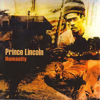 Prince Lincoln - Humanity / Liberated Dub