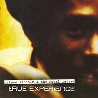 Prince Lincoln & The Royal Rasses - True Experience