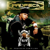 Eli G - Profecia Complida