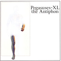Pegasuses-XL - The Antiphon
