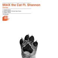 Mikix The Cat - The Key (feat. Shannon) - EP